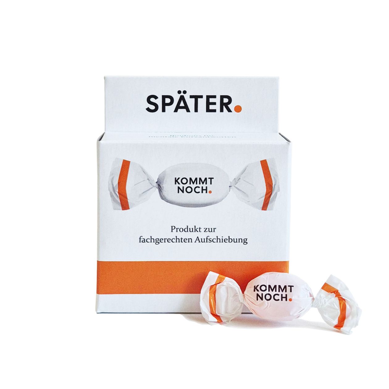 Statement-Bonbons: Später.