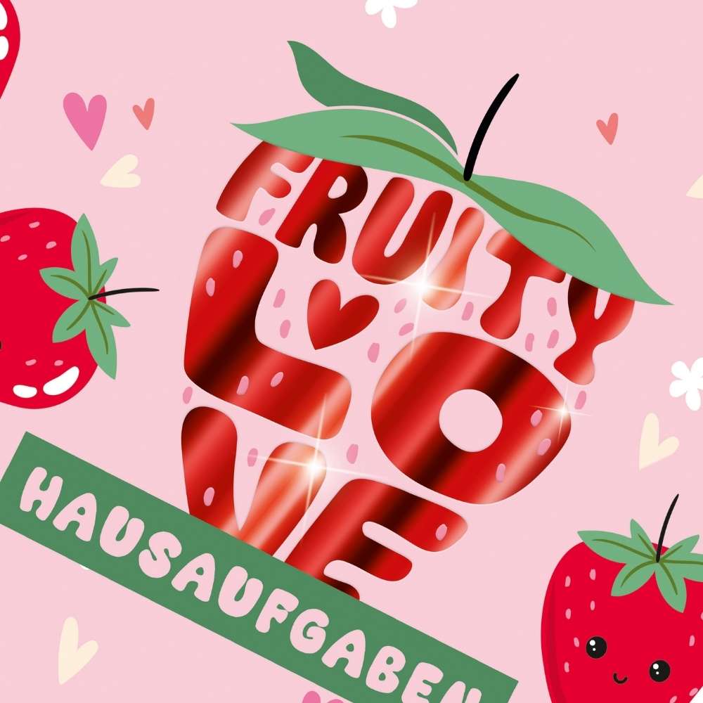 Brunnen Hausaufgabenheft, Fruity Love